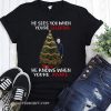 Christmas michael myers he see you when you're sleeping he knows when you're awake shirt