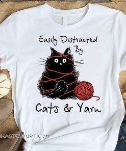 Easily distracted by cats and yarn shirt