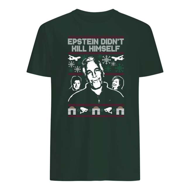 Epstein didn't kill himself mens shirt