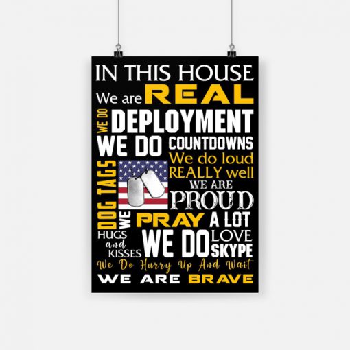 In this house we are real we are brave american army poster 1
