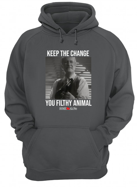 Keep the change you filthy animal home alone christmas hoodie