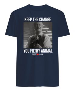 Keep the change you filthy animal home alone christmas mens shirt