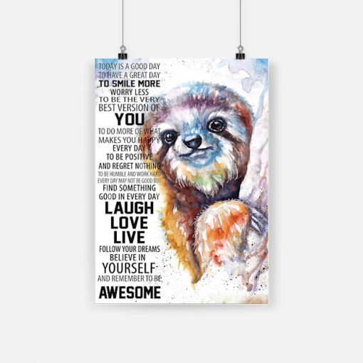 Painting sloth follow your dreams believe in yourself poster 1