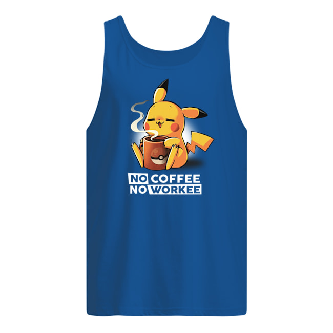 Pikachu no coffee no workee tank top