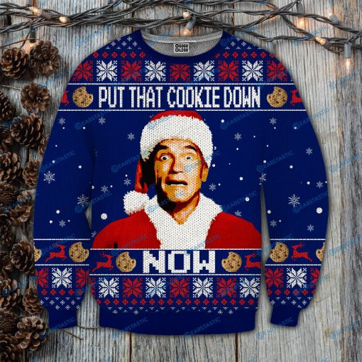 Put that cookie down now kindergarten cop full printing ugly christmas sweater 2