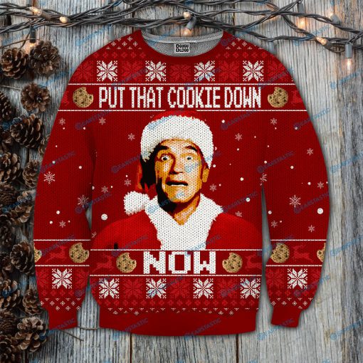 Put that cookie down now kindergarten cop full printing ugly christmas sweater 4