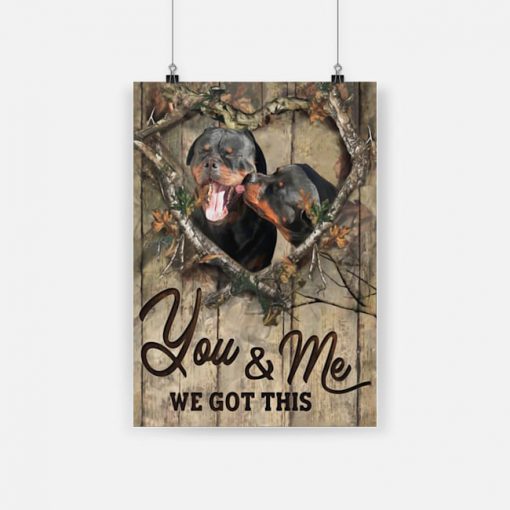 Rottweiler couple loving you and me we got this poster 1