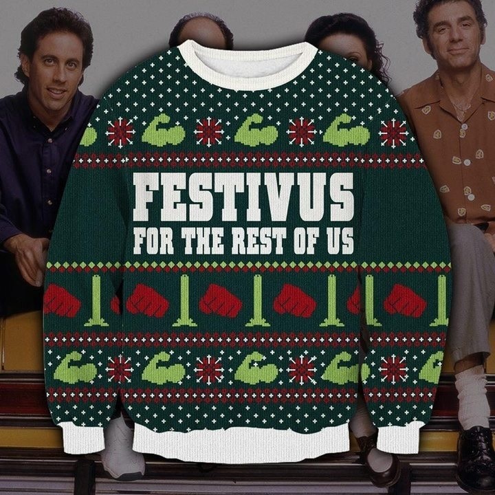 Seinfeld festivus for the rest of us full printing ugly christmas sweater 1