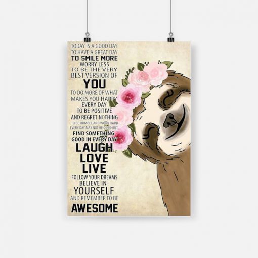 Sloth wear a pink wreath today is a good day poster 1
