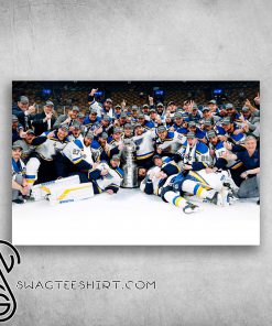 St louis blues win stanley cup for first time in franchise history poster