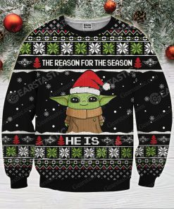 Star wars baby yoda he is the reason for the season full printing ugly christmas sweater