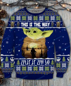Star wars baby yoda this is the way full printing ugly christmas sweater 3