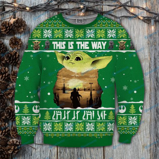 Star wars baby yoda this is the way full printing ugly christmas sweater 4
