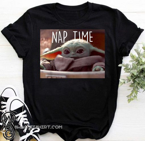The mandalorian the child baby yoda nap time star wars shirt