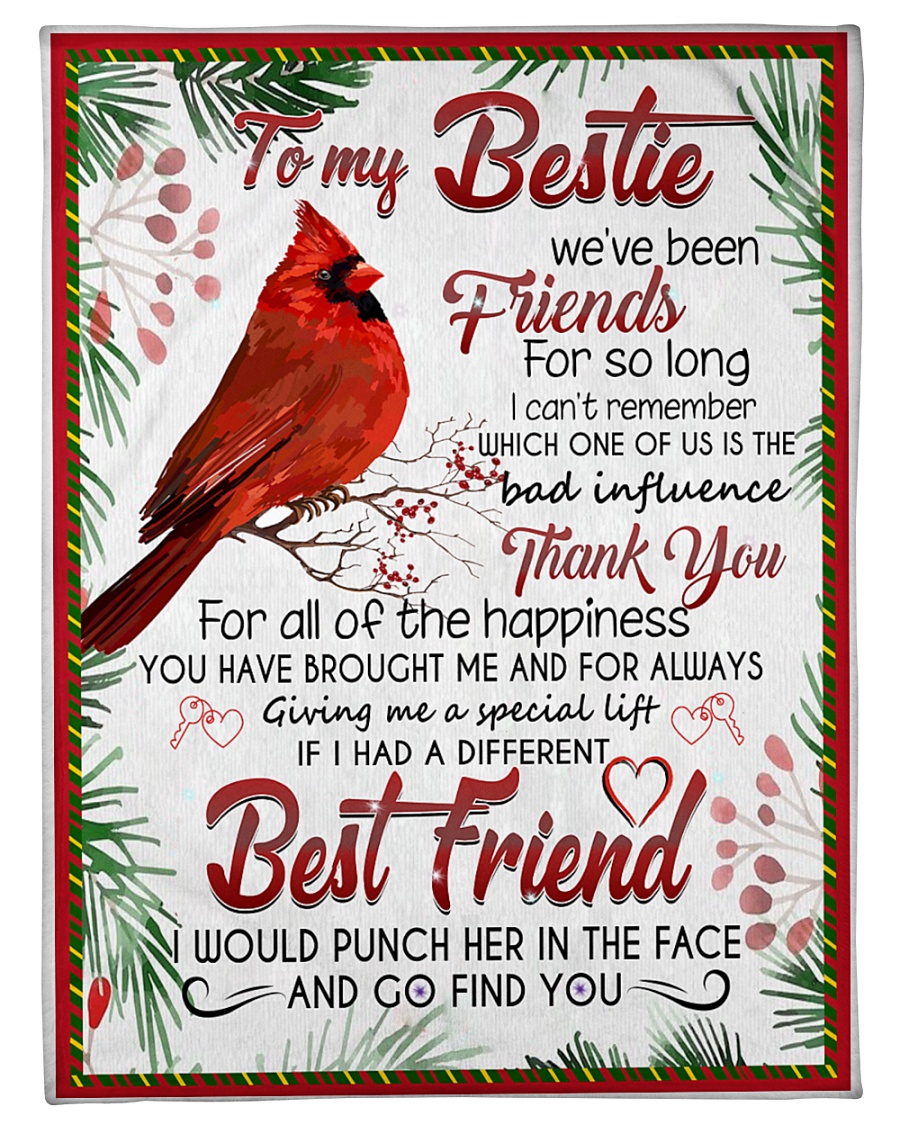 To my bestie we've been friends for so long cardinal fleece blanket 1