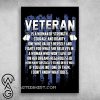 Veteran is a woman of strength courage and dignity poster