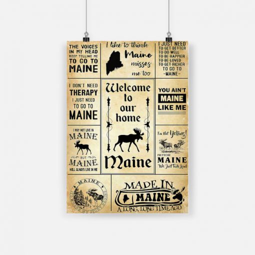 Welcome to our home maine america made in maine a long long time ago poster 1