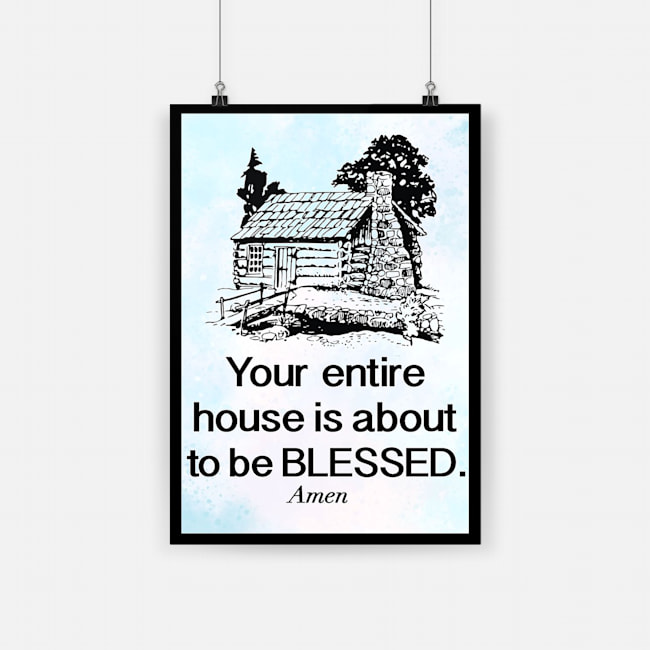 Your entire house is about to be blessed poster 1