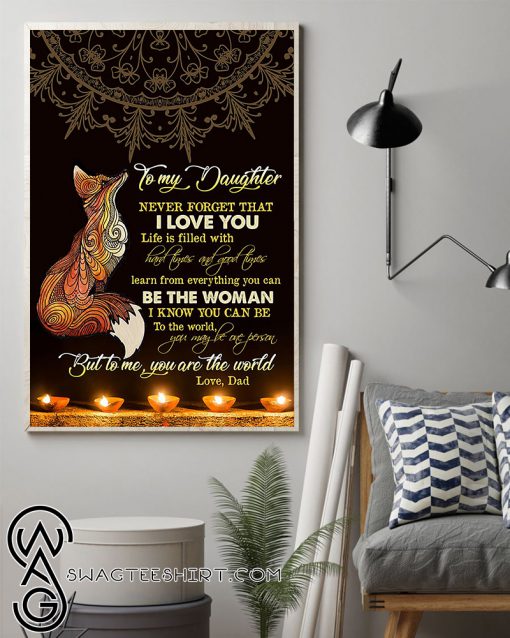 Beautiful fox to my daughter never forget that i love you poster