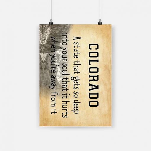 Colorado america a state that gets so deep into your soul poster 1