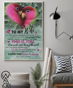 Couple parrot to my wife i love you forever and always love your husband poster