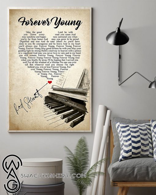 Forever young may the good lord be with you rod stewart poster