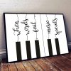 Piano when words fail music speaks poster