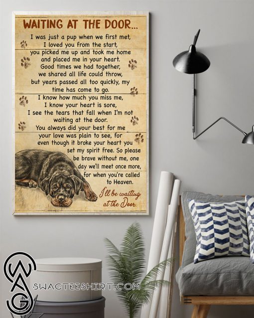 Rottweiler waiting at the door poster