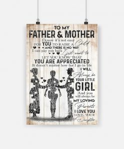 To my father and mother i know it's not easy for you to raise a child poster 1