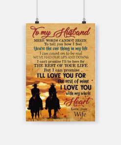 To my husband i'll love you for the rest of mine with my whole heart poster 1