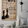 To my wife i love you when i’m happy i love you when i’m sad love husband poster