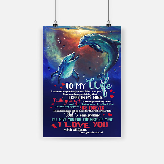 To my wife i'll love you for the rest of mine dolphin poster 4
