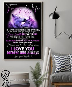 Wolf to my wife i love you forever and always poster