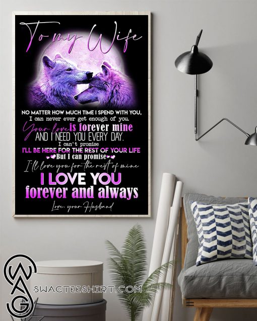 Wolf to my wife i love you forever and always poster