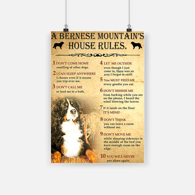 A bernese mountain's house rules poster 4
