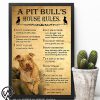 A pitbull's house rules poster