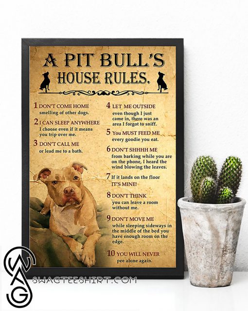 A pitbull's house rules poster