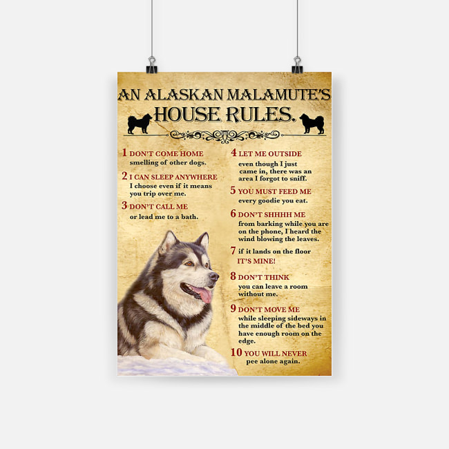 An alaskan malamute house rules poster 1
