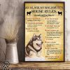 An alaskan malamute house rules poster