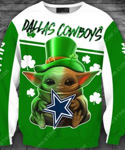 Dallas cowboys baby yoda saint patrick's day full printing sweatshirt