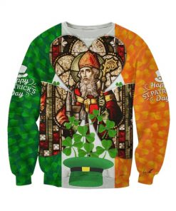 Happy feast of saint patrick full printing sweatshirt