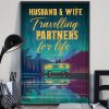 Husband and wife travel partners for life poster