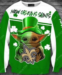 New orleans saints baby yoda saint patrick's day full printing sweatshirt