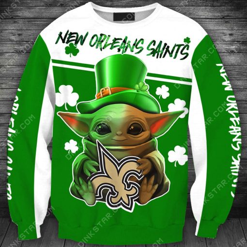 New orleans saints baby yoda saint patrick's day full printing sweatshirt