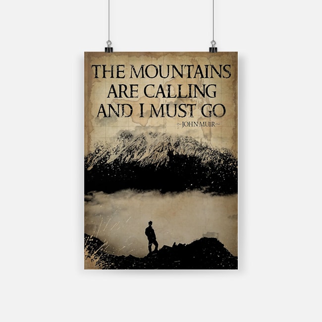 The mountains are calling and i must go poster 1