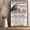 To my granddaughter never forget that i love you lion poster
