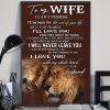 To my wife i love you with my whole heart lion poster