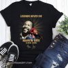 Legends never die marvin gaye 1939-1984 signature shirt