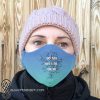 Don_t breathe on me anti-dust cotton face mask