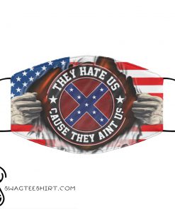 American confederate flag they hate us cause they aint us anti pollution face mask